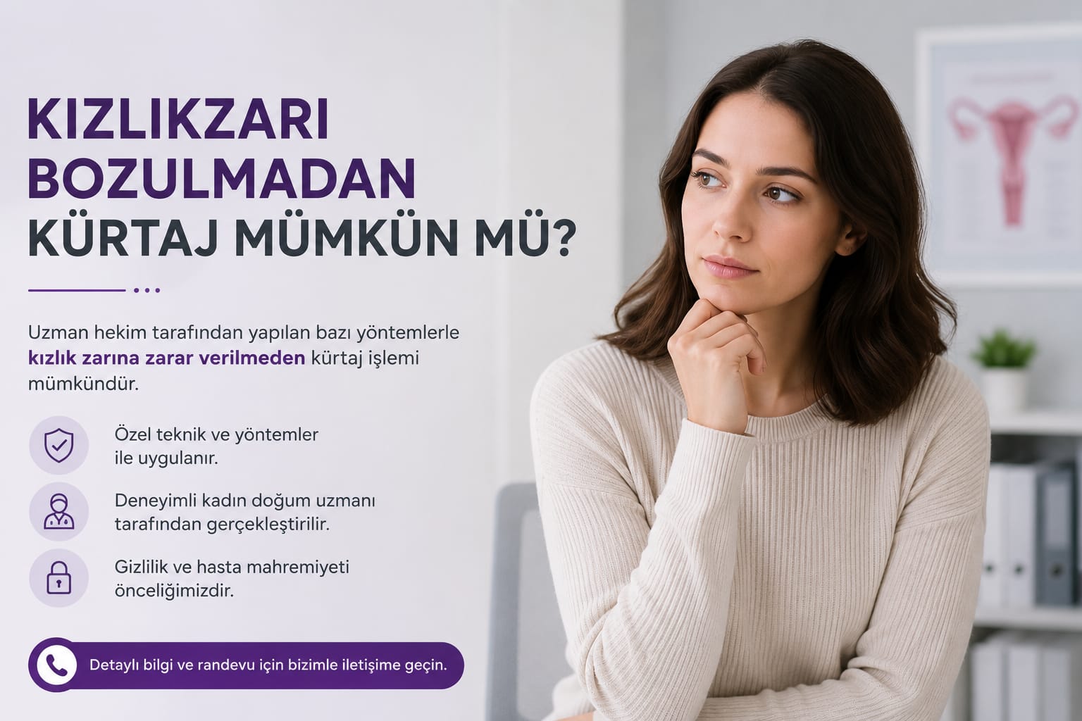 Clinic ad: thoughtful woman in a consultation room beside Turkish text about abortion methods and privacy protections.