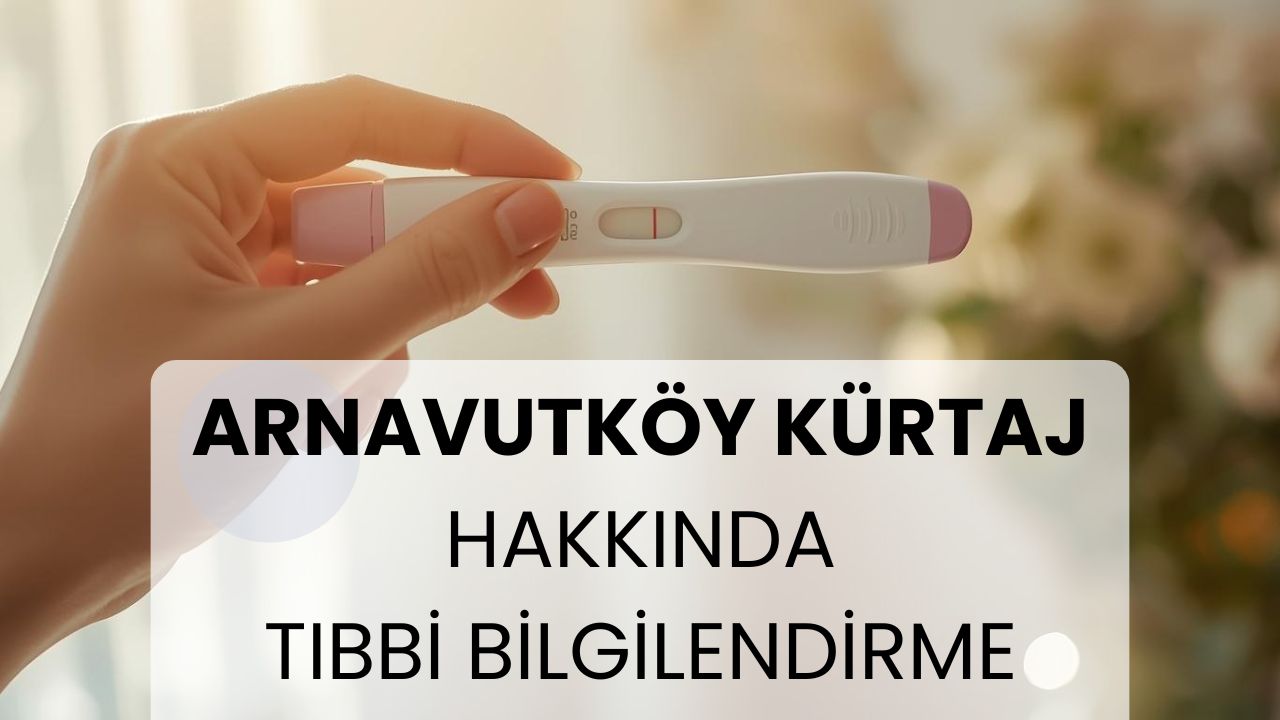 arnavutköy kürtaj fiyatları