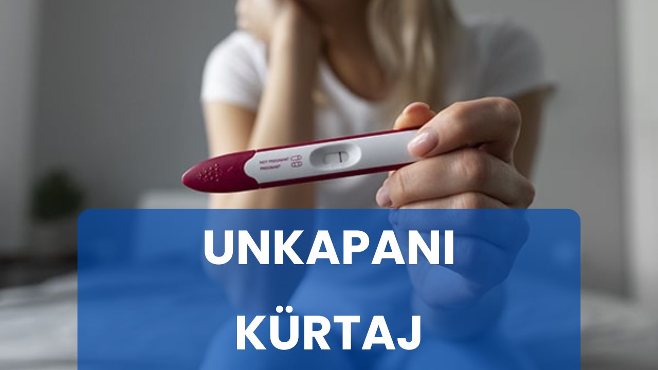 unkapanı kürtaj