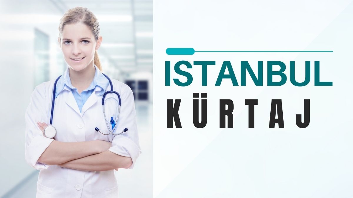 kurtaj-istanbul | Op.Dr. Nuh GÜMÜŞTEKİN - Resmi Web Sitesi