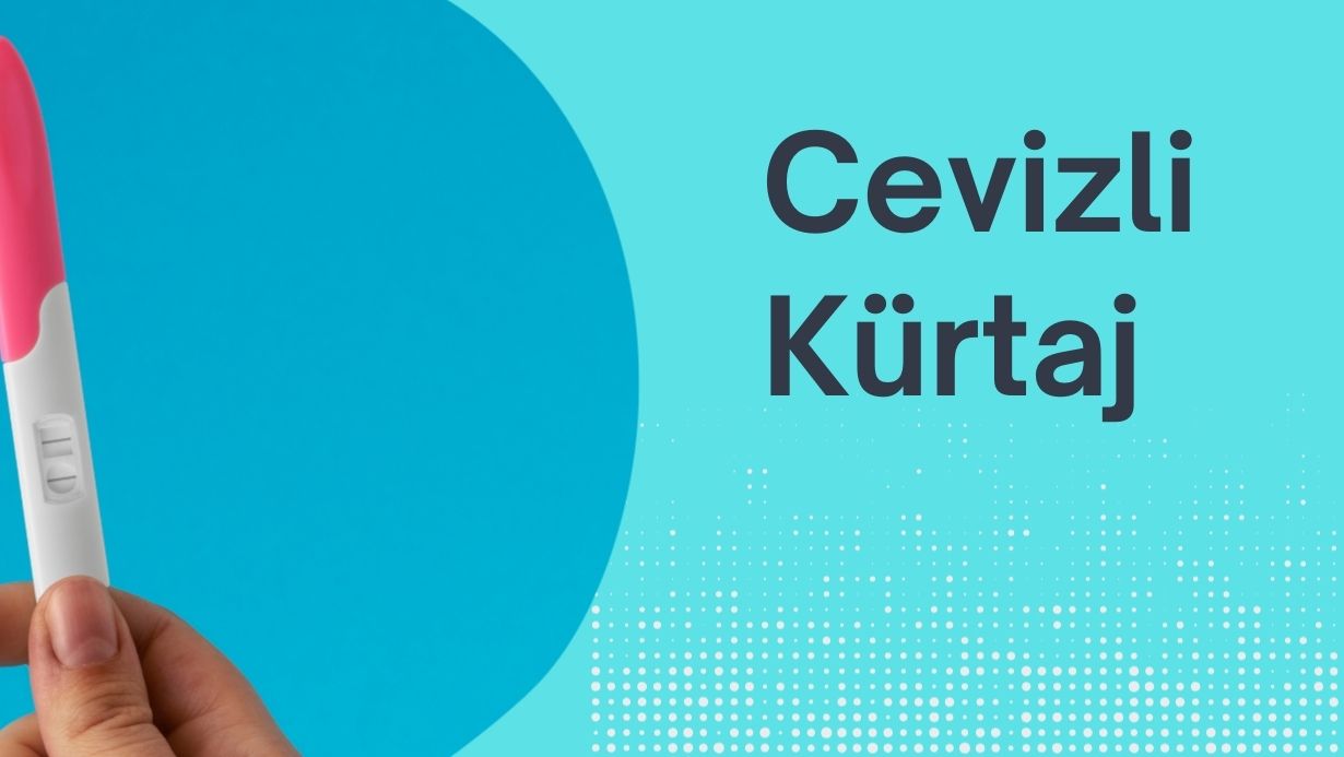 cevizli kürtaj