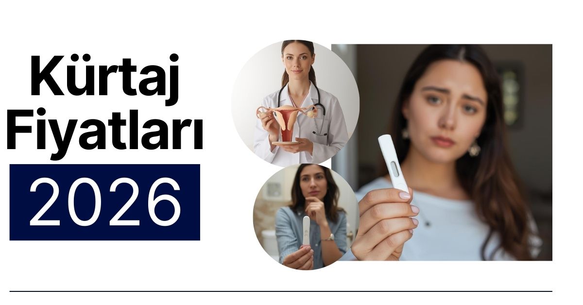 kürtaj fiyatları 2026