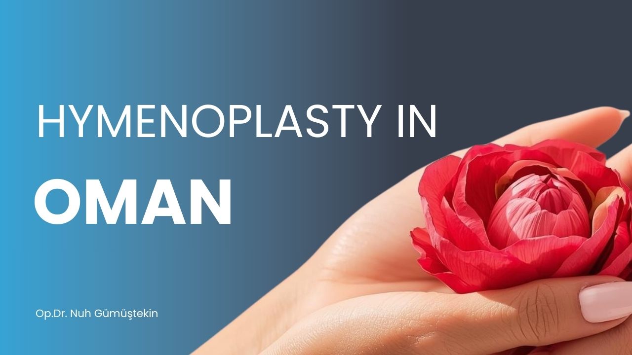 hymenoplasty in oman