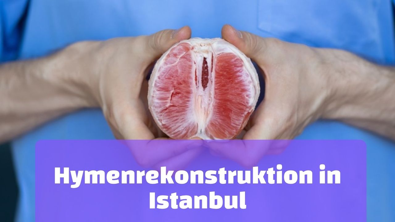 Hymenrekonstruktion in Istanbul